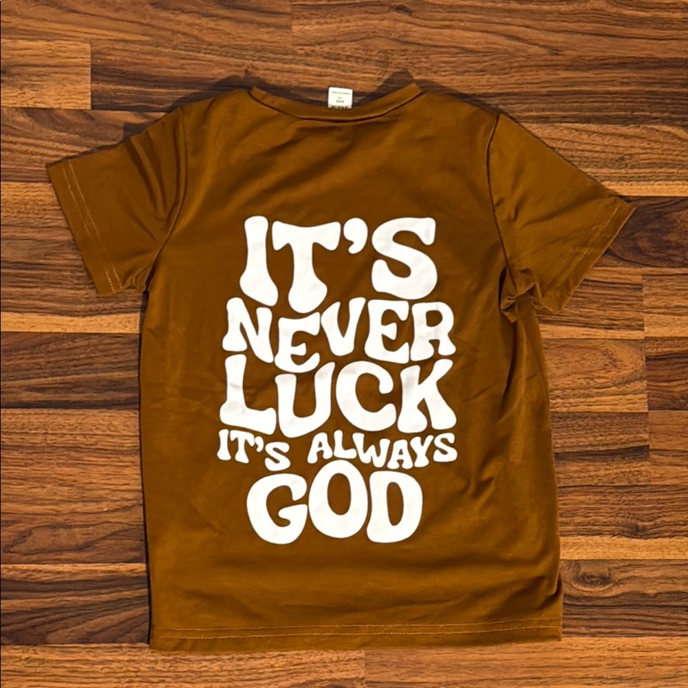 SHEIN “It’s Never Luck It’s Always GOD” Kids T-Shirt